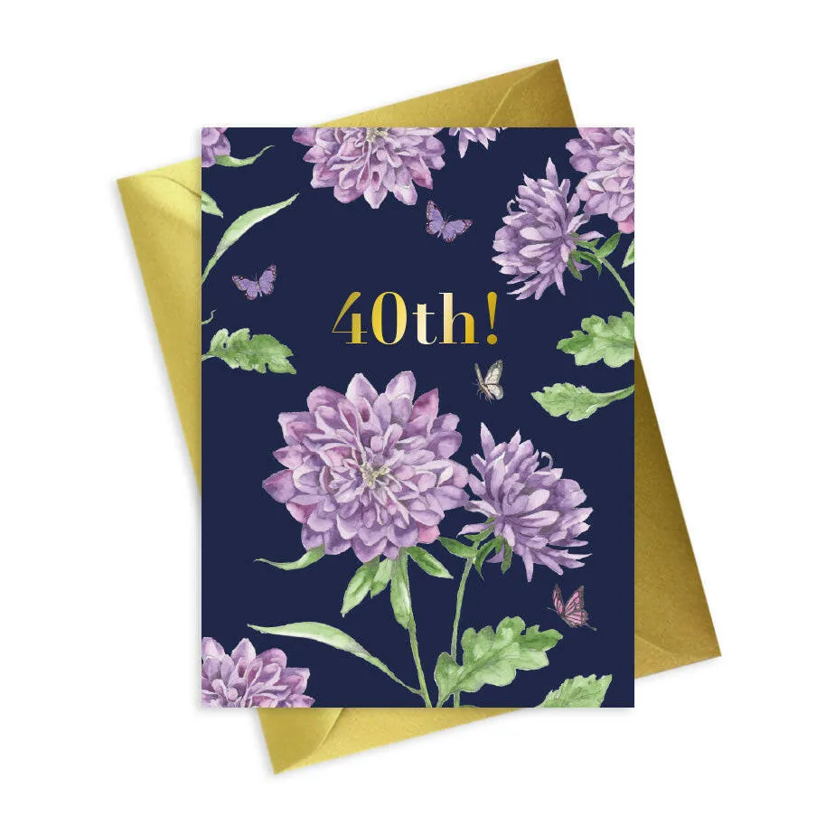 Bright Blooms Foiled 40th Birthday Card