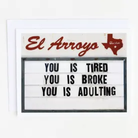 El Arroyo Card - Adulting