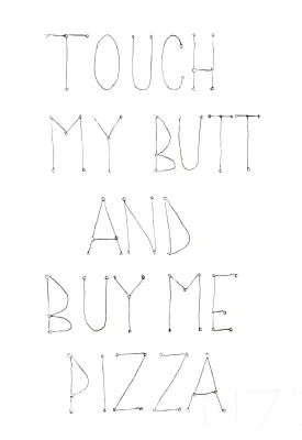 Pizza Valentine Touch My Butt